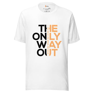 The Only Way Out T-Shirt