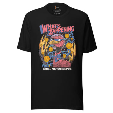 What's Zappening T-Shirt