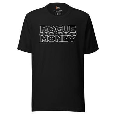 Rogue Money Rebellion T-Shirt