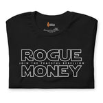 Rogue Money Rebellion T-Shirt