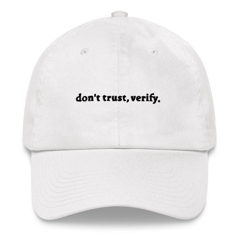 White color  Don't Trust Verify Dad Hat