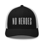 No Heroes Trucker Hat, Black/ White No Heroes Trucker cap