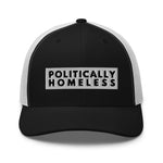 Black/ White Politically Homeless Trucker Hat