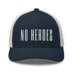 No Heroes Trucker Hat, Navy/ White No Heroes Trucker Hat